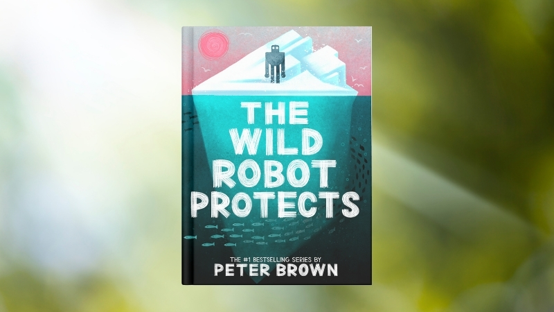 Cover of The Wild Robot Protects by Peter Brown